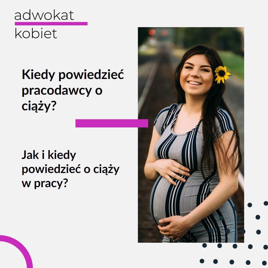 Tekst: Adwokat Kobiet. Kiedy powiedzieć pracodawcy o ciąży? Jak i kiedy powiedzieć o ciąży w pracy? Na zdjęciu uśmiechnięta kobieta w ciąży.