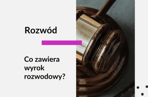 Grafika ilustrująca wpis: rozwód, co zawiera wyrok rozwodowy. Adwokat Kobiet Aleksandra Wejdelek-Bziuk z kancelarii Praga Adwokaci w Warszawie. Na zdjęciu młotek sądowy.