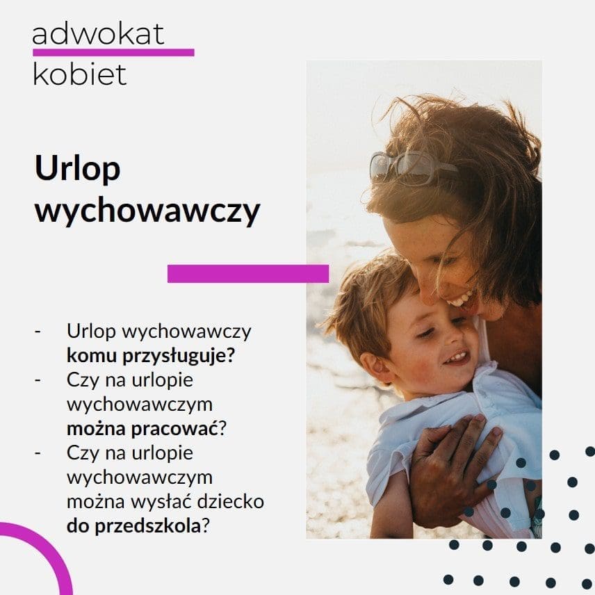 Obrazek na bloga Adwokat Kobiet adwokat z Warszawy Aleksandry Wejdelek-Bziuk. Tekst: Urlop wychowawczy komu przysługuje? Czy na urlopie wychowawczym można pracować? Czy na urlopie wychowawczym można wysłać dziecko do przedszkola? Na zdjęciu: mama i przedszkolak na plaży, obejmują się.