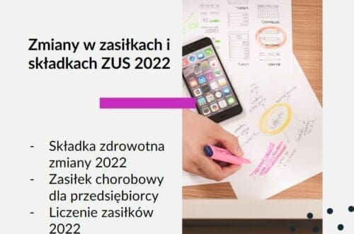 Na zdjęciu flatlay biurko i notatki. Grafika do artykułu na blogu Adwokat Kobiet Zmiany w zasiłkach i składkach ZUS 2022, tekst na grafice:Składka zdrowotna zmiany 2022 Zasiłek chorobowy dla przedsiębiorcy Liczenie zasiłków 2022